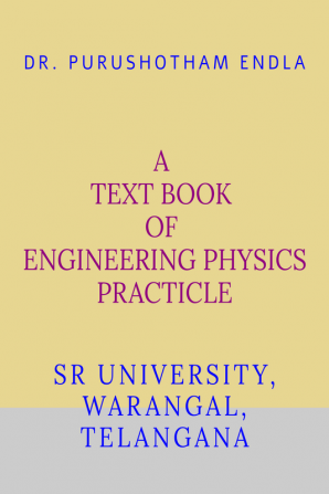 A TEXT BOOK OF ENGINEERING PHYSICS PRACTICLE