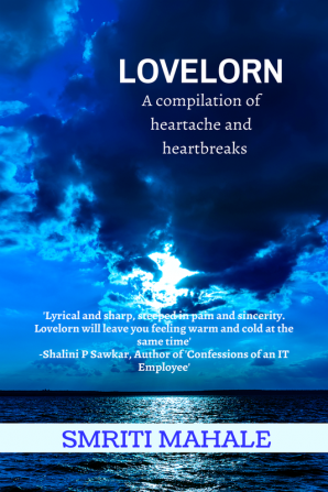 Lovelorn : A compilation of heartache and heartbreaks