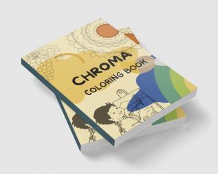 CHROMA COLORING BOOK : Coloring Book For Childrens