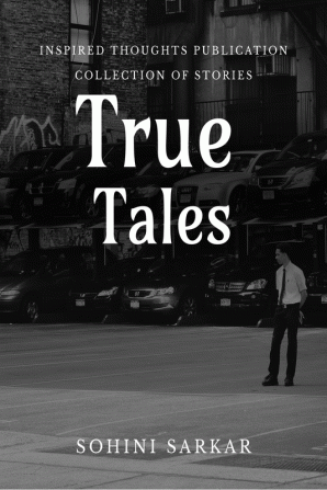 True Tales : Collection of stories