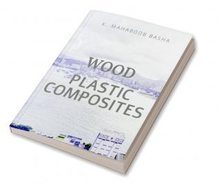 WOOD PLASTIC COMPOSITE : WOOD PLASTICS