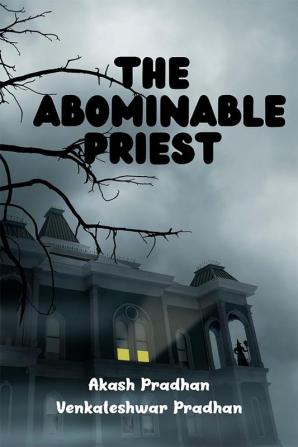 The Abominable Priest