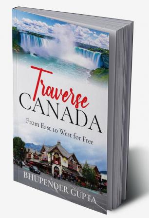 Traverse Canada : From East to West for Free