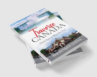 Traverse Canada : From East to West for Free