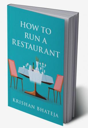 How to Run a Restaurant