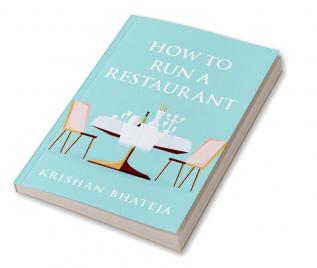 How to Run a Restaurant