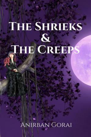 The Shrieks & The Creeps