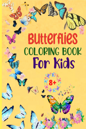 Butterflies Coloring Book for Kids : wesome Book with Beautiful Coloring Pages with Butterflies for Your Kids | This Is a Cute and Simple Coloring Book for childrens 8+