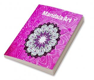 Mandala Art : wonderful mandala coloring pages for fans relaxation