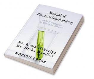 Manual of Practical Biochemistry' : As Per R.G.P.V. Syllabus