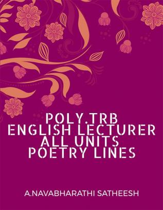 POLY.TRB ENGLISH LECTURER ALL UNITS POETRY LINES