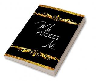 My Bucket List : My Bucket List is the perfect journal or book to jot down all your ideas about experiences you've always wanted to do and will help you stay motivated to make your dreams come true...