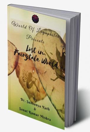 Lost in Fairytale World : World of Dreams and Fantasies