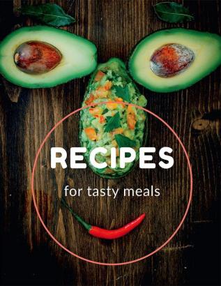 Recipes for Tasty Meals: For Every Family an Empty Cookbook. Lovely present!