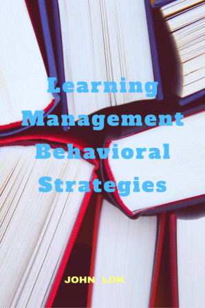 Learning Management Behavioral Strategies