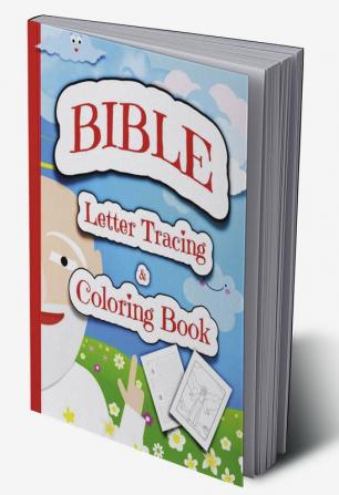 BIBLE Letter Tracing &amp; Coloring Book : Bible Activity Handwriting Workbook for Preschoolers and Kindergarten Kids.