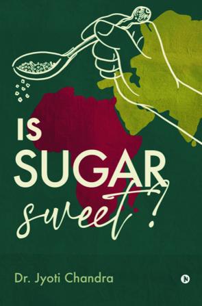 Is Sugar Sweet?