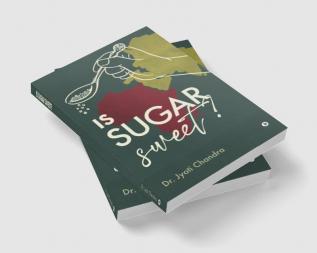 Is Sugar Sweet?