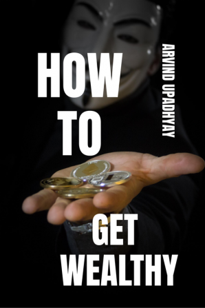 HOW TO GET WEALTHY : FINANCIAL FOUNDATION