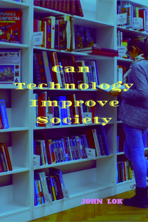 Can Technology Improve Society