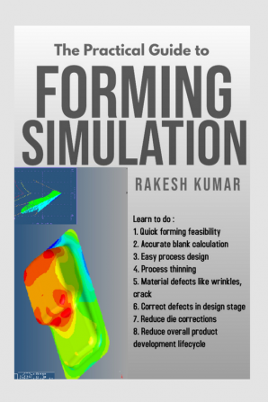 The Practical guide to Forming Simulation