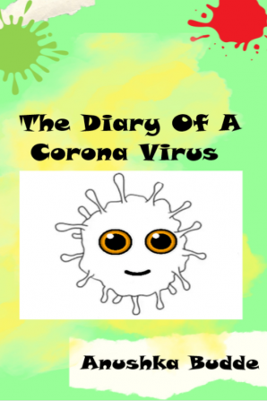 The Diary Of A Corona Virus