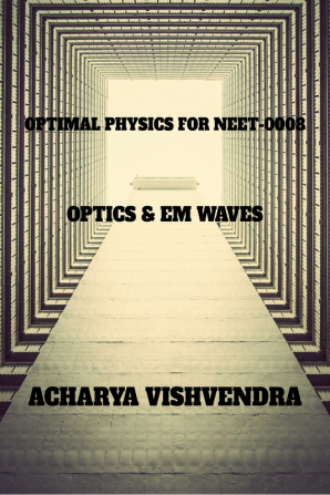 OPTIMAL PHYSICS FOR NEET-0008 : MECEMIAC