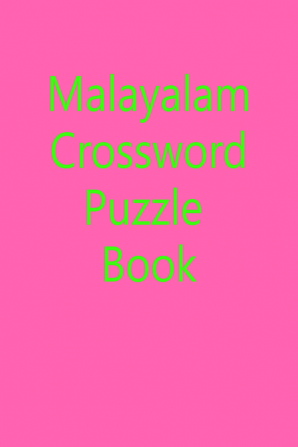 MALAYALAM CROSSWORD PUZZLE BOOK / മലയാളം ക്രോസ്വേഡ് പസിൽ പുസ്തകം