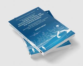 Commentary on Development Control and Promotion Regulation 2034 for Greater Mumbai (Volume IV) : With Exhaustive Notes on MRTP RERA MCGM MAHDA SLUM Comparative Tables Latest Judgments Circu...