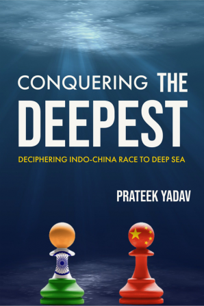 Conquering the Deepest: Deciphering Indo-China Race to Deep Sea : (B/W Edition)