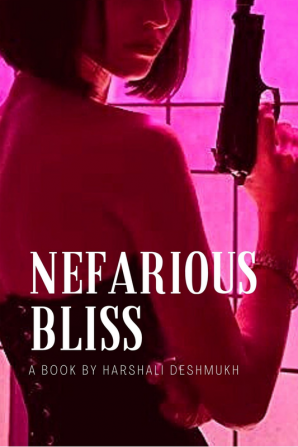 Nefarious Bliss