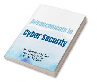 Advancements in Cyber Security