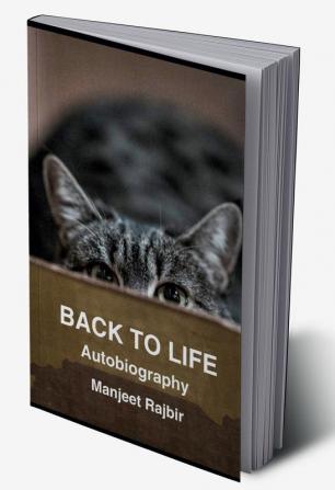 Back to Life : Cancer Survivor’s Autobiography