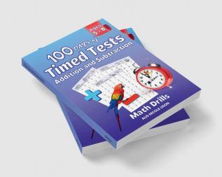 100 Days of Timed Tests Addition and Subtraction Math Drills : Timed Math Drills Grades K-2 Practice Digits 0-20 Reproducible Practice Problems. 2nd Grade Double &amp; Single Digit Addition Subtr...