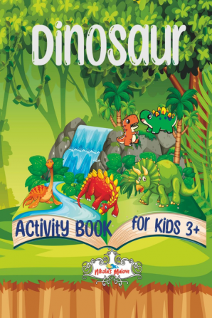 Dinosaur activity book for kids 3+ : This book offers your child colouring pages activities such as mazes cut-outs and other surprises.