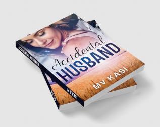 Accidental Husband : An Indian Billionaire Small Town Romance