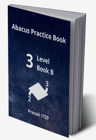 Abacus Practice Book - Level 3 Book B