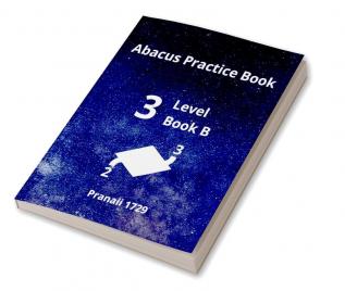 Abacus Practice Book - Level 3 Book B