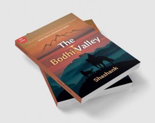 The Bodhi Valley : Book One of the Bairaag series