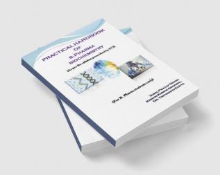 PRACTICAL HANDBOOK OF B.PHARMA BIOCHEMISTRY