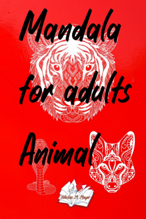 Mandala for Adults Animal : Relaxation colouring book