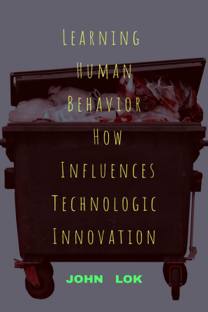 Learning Human Behavior How Influences Technologic innovation