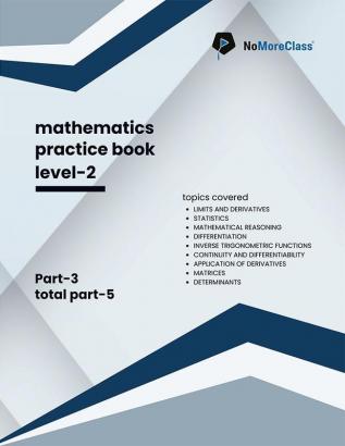 Mathematics Practice Book Level-2 Part 3 of 5 : NoMoreClass Practice Book