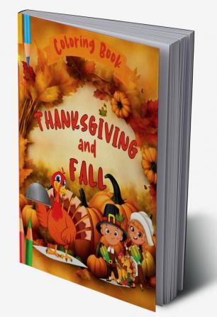 Thanksgiving &amp;amp; Fall Coloring Book : Cute Autumn Pages for Kids