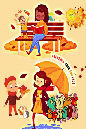 Cozy Season : Fun Autumn Coloring Images for Kids