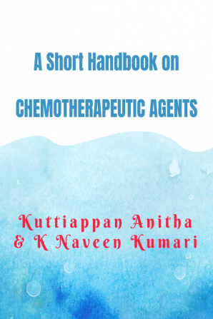 A Short Handbook on CHEMOTHERAPEUTIC AGENTS