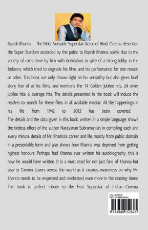 RAJESH KHANNA The Most Versatile Superstar-Actor of Hindi Cinema: The Book On The Most Spontaneous Actor of Hindi Cinema