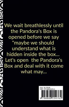 TALES FROM THE PANDORA BOX : LET'S OPEN THE PANDORA'S BOX