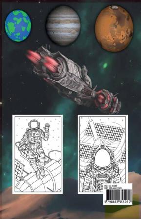 SPACE coloring book : wonderful coloring pages with astronauts spaceships planets satellites aliens for children 8-12 years