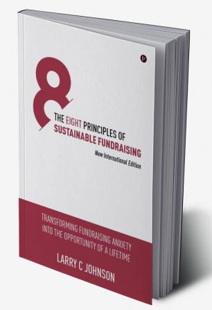 The Eight Principles of Sustainable Fundraising